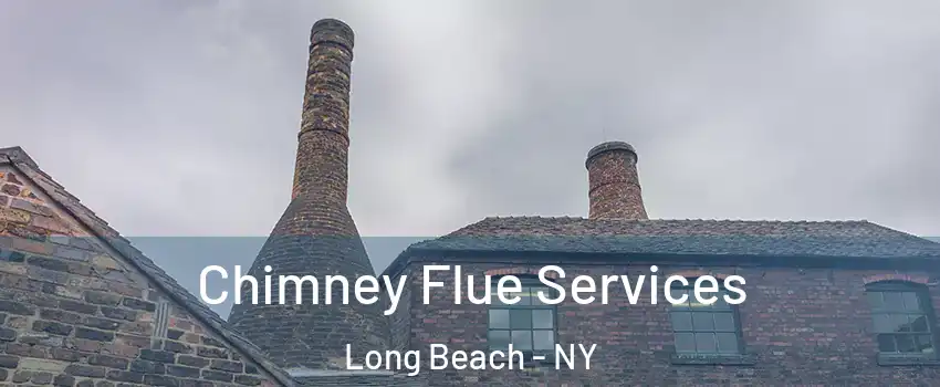  Chimney Flue Services Long Beach - NY