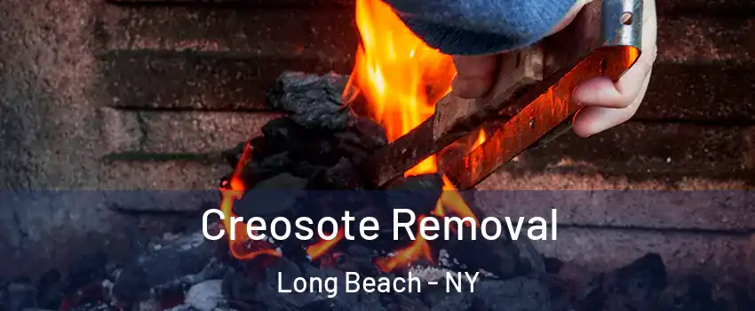  Creosote Removal Long Beach - NY