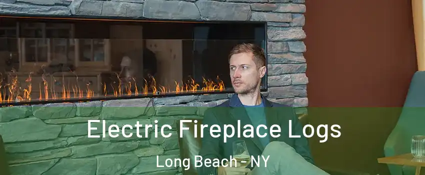  Electric Fireplace Logs Long Beach - NY