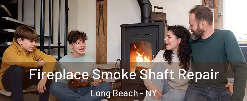  Fireplace Smoke Shaft Repair Long Beach - NY