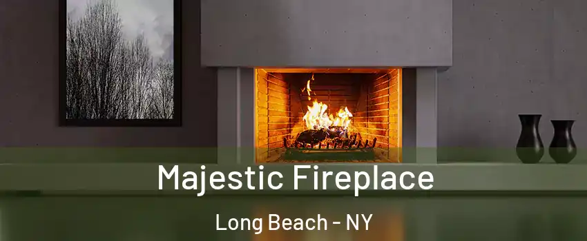  Majestic Fireplace Long Beach - NY