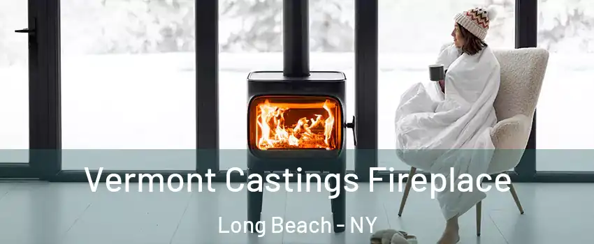  Vermont Castings Fireplace Long Beach - NY